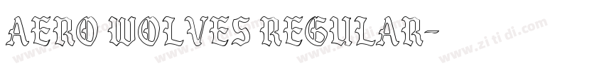 Aero Wolves Regular字体转换